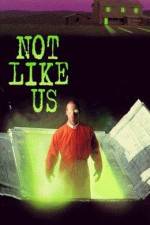 Watch Not Like Us Putlocker