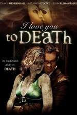 Watch I Love You to Death Putlocker