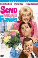 Watch Send Me No Flowers Putlocker
