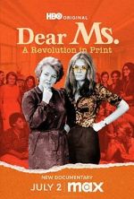 Watch Dear Ms.: A Revolution in Print Putlocker