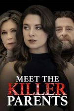 Watch Meet the Killer Parents Putlocker