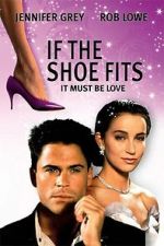 Watch If the Shoe Fits Putlocker