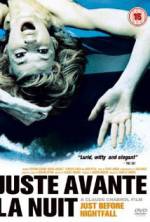 Watch Just Before Nightfall Putlocker