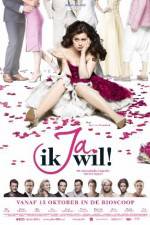 Watch Ja, ik wil! Putlocker