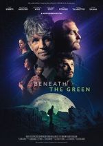 Watch Beneath the Green Putlocker
