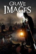 Watch Grave Images Putlocker