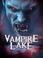 Watch Vampire Lake Putlocker