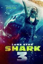 Watch Lone Star Shark 3 Putlocker