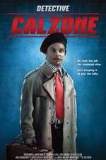 Watch Detective Calzone Putlocker