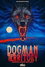 Watch Dogman Territory: Werewolves in the Land Between the Lakes Putlocker