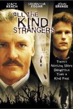 Watch All the Kind Strangers Putlocker