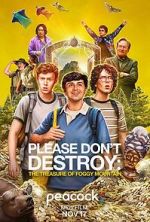 Watch Please Don\'t Destroy: The Treasure of Foggy Mountain Putlocker