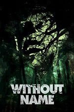 Watch Without Name Putlocker