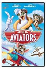 Watch The Aviators Putlocker