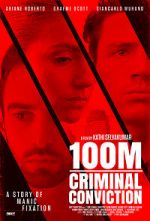 Watch 100m Criminal Conviction Putlocker