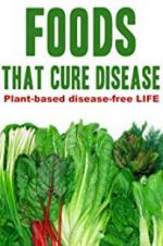 Watch Foods That Cure Disease Putlocker