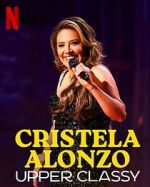 Watch Cristela Alonzo: Upper Classy (TV Special 2025) Putlocker