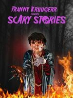 Watch Franny Kruugerr presents Scary Stories Putlocker