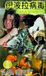 Watch Ebola Syndrome Putlocker