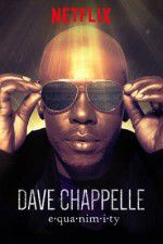 Watch Dave Chappelle: Equanimity Putlocker