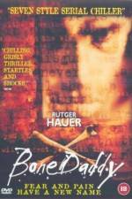 Watch Bone Daddy Putlocker