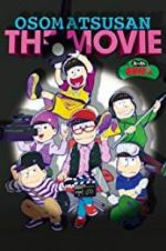 Watch Mr. Osomatsu the Movie Putlocker