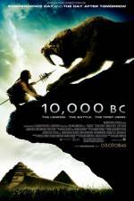 Watch 10,000 BC Putlocker