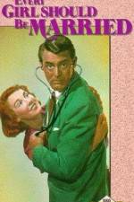 Watch Every Girl Should Be Married Putlocker