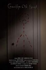 Watch Goodbye Old Friend Putlocker