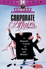 Watch Corporate Affairs Putlocker