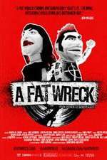 Watch A Fat Wreck Putlocker