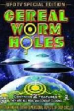 Watch Cereal Worm Holes 1 Putlocker