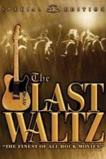 Watch The Last Waltz Putlocker