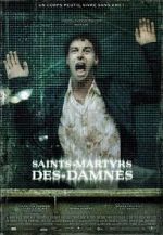 Watch Saint Martyrs of the Damned Putlocker