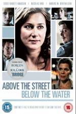 Watch Above the Street, Below the Water Putlocker
