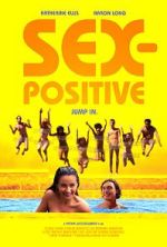 Watch Sex-Positive Putlocker