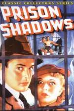 Watch Prison Shadows Putlocker