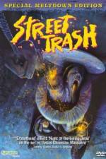 Watch Street Trash Putlocker