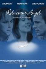 Watch Reluctant Angel Putlocker