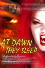 Watch At Dawn They Sleep Putlocker