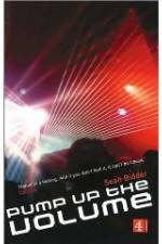 Watch Pump Up the Volume: A History of House Music Putlocker