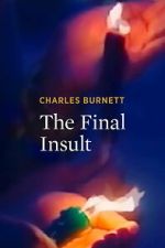 Watch The Final Insult Putlocker