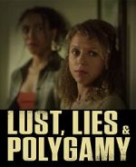 Watch Lust, Lies, and Polygamy Putlocker