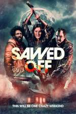 Watch Sawed Off Putlocker