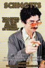 Watch Schmotts Putlocker
