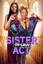 Watch Sister-In-Law Act Putlocker