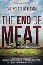Watch The End of Meat Putlocker