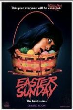 Watch Easter Sunday Putlocker