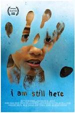 Watch I Am Still Here Putlocker