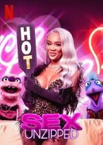 Watch Sex: Unzipped Putlocker